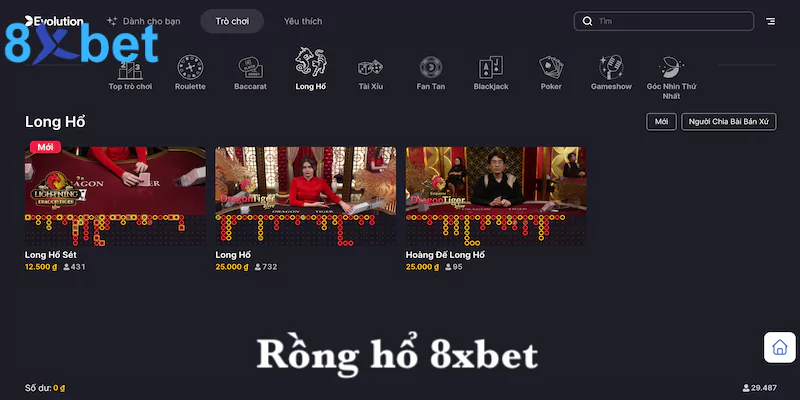 Rồng hổ 8xbet - Phiên bản casino hot nhất với tỷ lệ thưởng khủng 1 Rồng hổ 8xbet